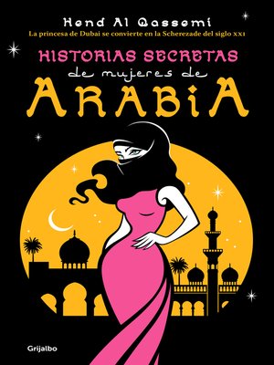 cover image of Historias secretas de mujeres de Arabia